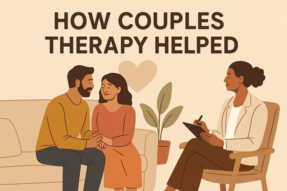 How Couples Therapy Helped Aditya and Shreya: A Real-Life Case Study