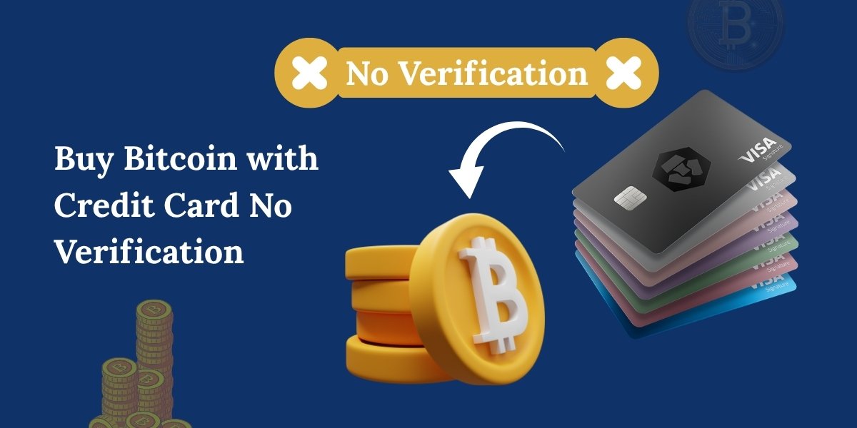 Buy Bitcoin with Credit Card No Verification: Simple Guide