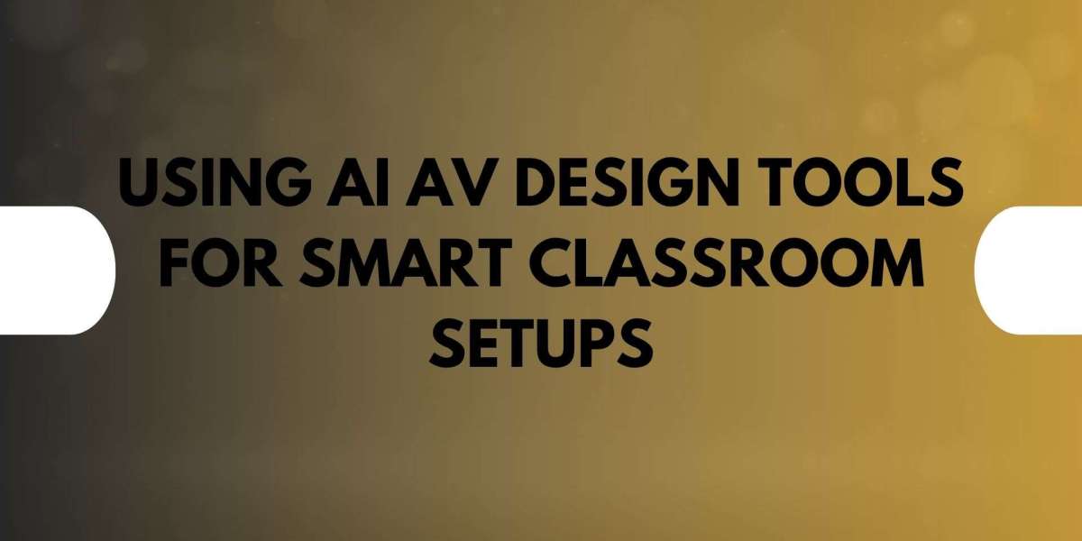Using AI AV Design Tools for Smart Classroom Setups