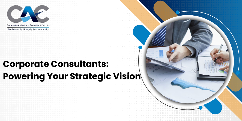 Corporate Consultants: Powering Your Strategic Vision - CAC