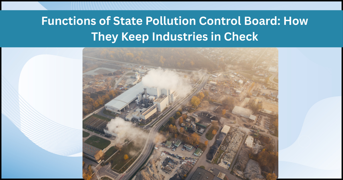 Functions of State Pollution Control Board