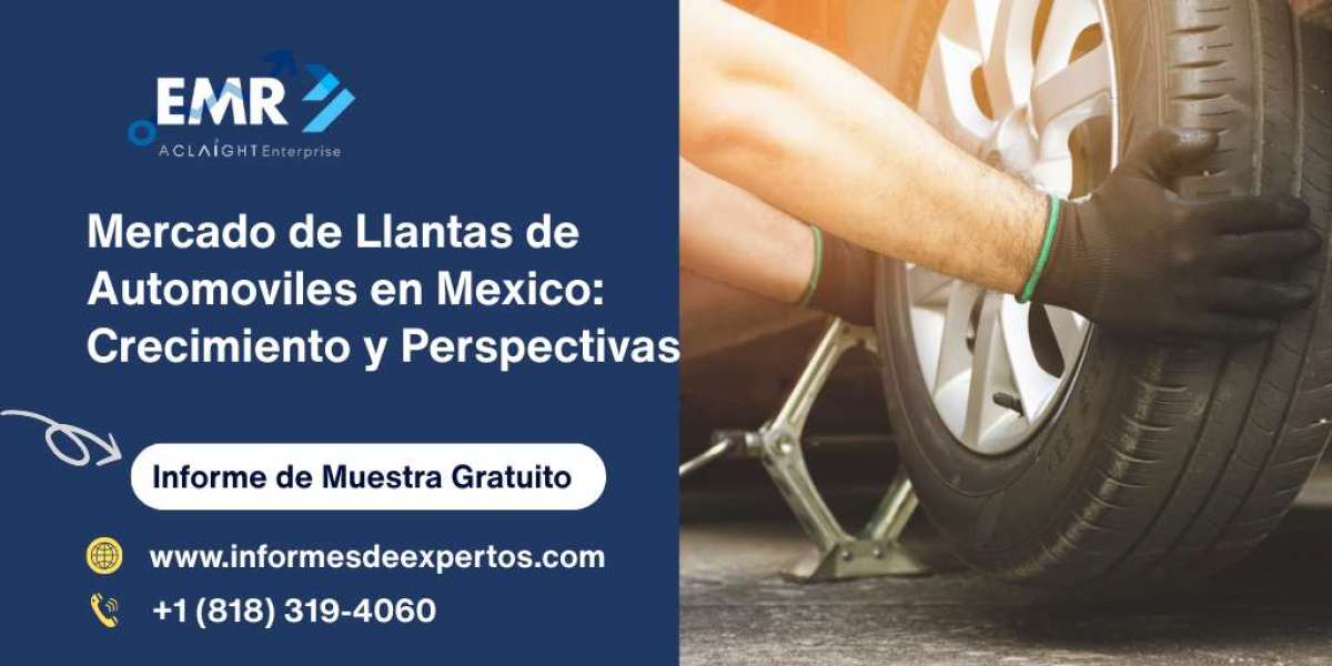 Mercado de Llantas de Automoviles en Mexico: Crecimiento y Perspectivas