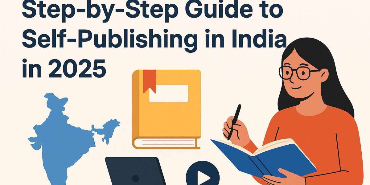 Step-by-Step Guide to Self-Publishing in India in 2025