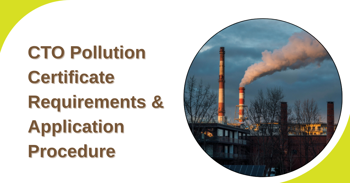 CTO Pollution Certificate Requirements & Application Procedure – Site Title