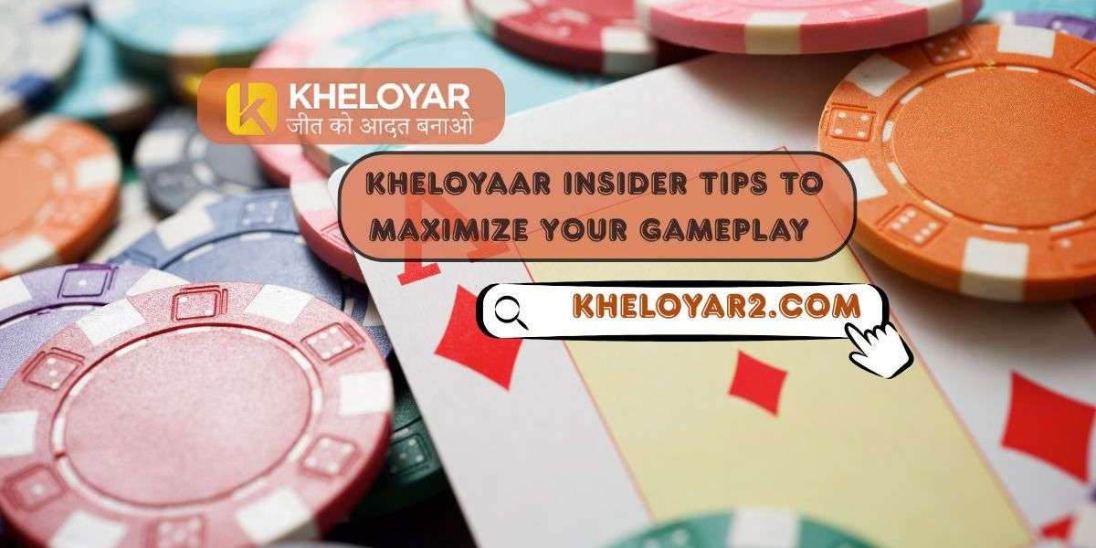 Kheloyaar Insider Tips to Maximize Your Gameplay play now