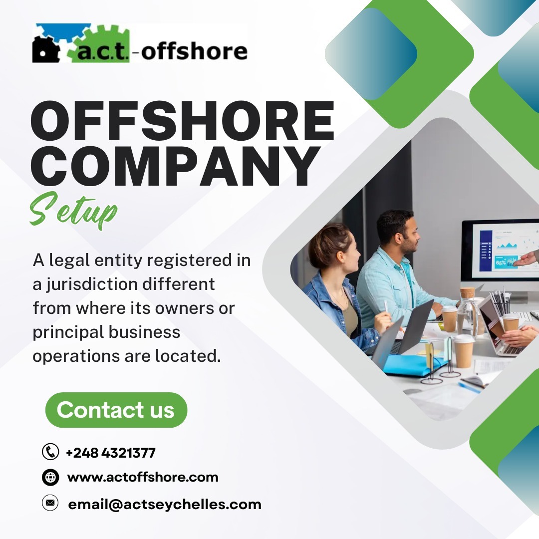 Offshore Company Set up: A Complete Guide for Global Entrepreneurs – @actoffshore0 on Tumblr