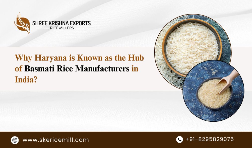 Basmati Rice Manufacturers in Haryana, India - Shree Krishna Exporters
