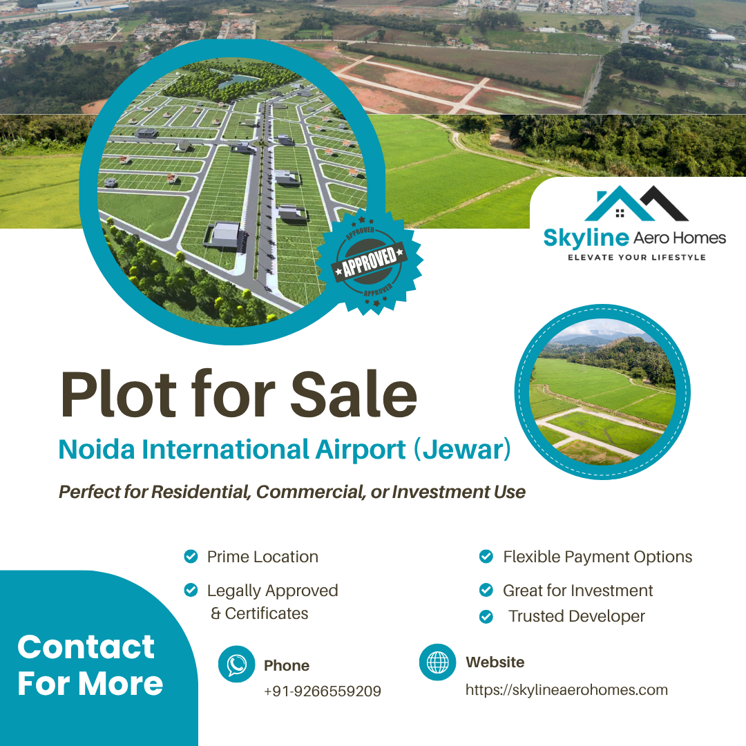 Premium Residential Plots Near Jewar Airport: A Smart Investment for Your Future | by Skyline Aero Homes | Oct, 2025 | Medium