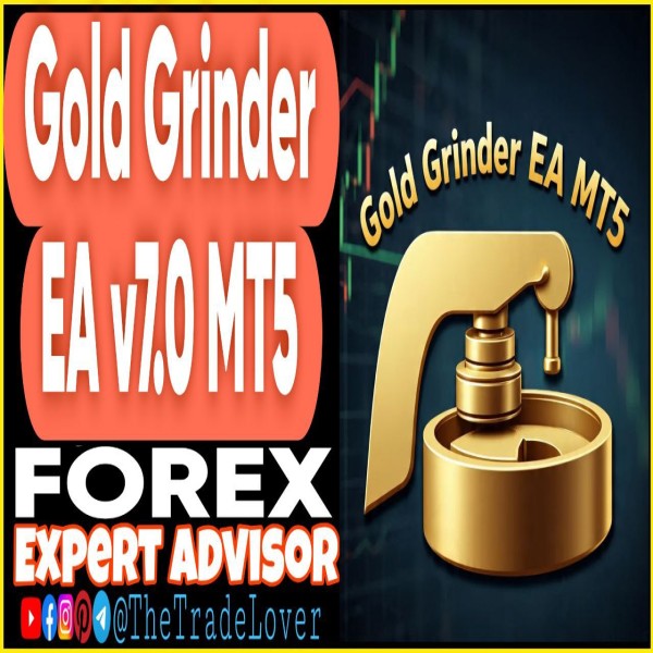 Gold Grinder EA v7.0 MT5 (Works on Build 5328+) | Forex Robot | MT5 Expert Advisor - The Trade Lovers