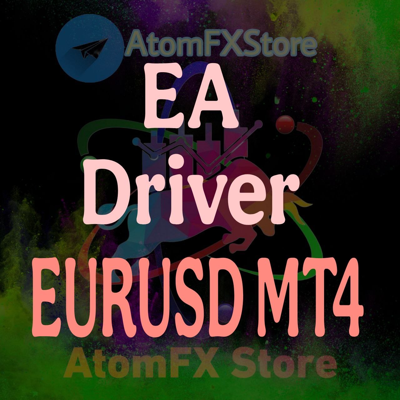 EA Driver EURUSD MT4 - AtomFX Store