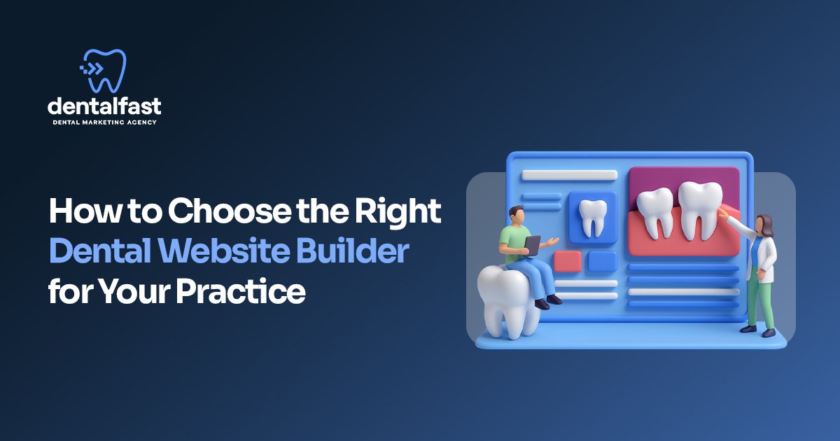 Choose the Right Dental Website Builder for Your Practice