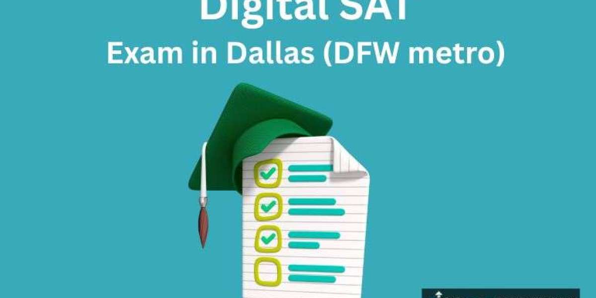 Digital SAT Exam in Dallas (DFW metro)