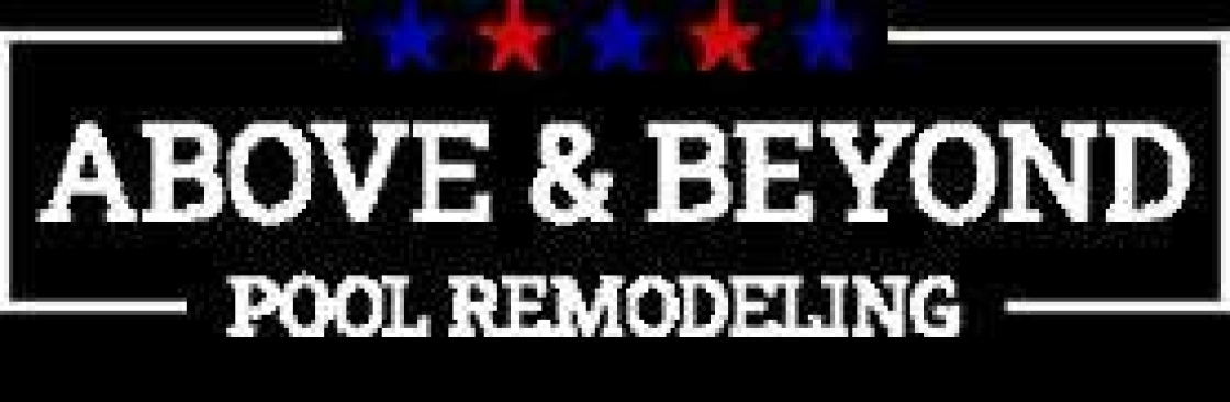 Above and Beyond Pool Remodeling Cover Image