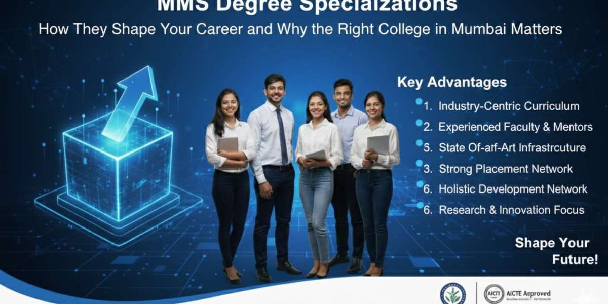 MMS Degree Specializations: How They Shape Your Career and Why the Right College in Mumbai Matters
