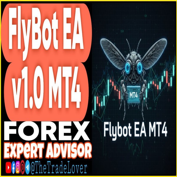 FlyBot EA v1.0 MT4 (Works on Build 1443+) | Forex Robot | MT4 Expert Advisor - The Trade Lovers