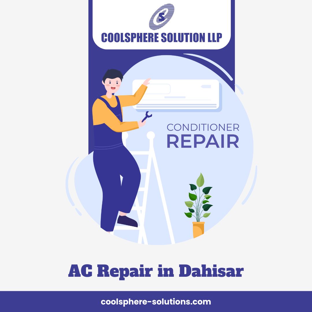 Reliable AC Repair Services in Dahisar – 24x7 Support