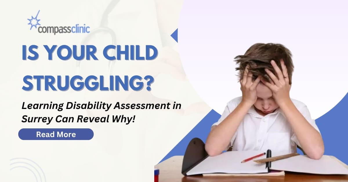 Is Your Child Struggling? Learning Disability Assessment in Surrey..