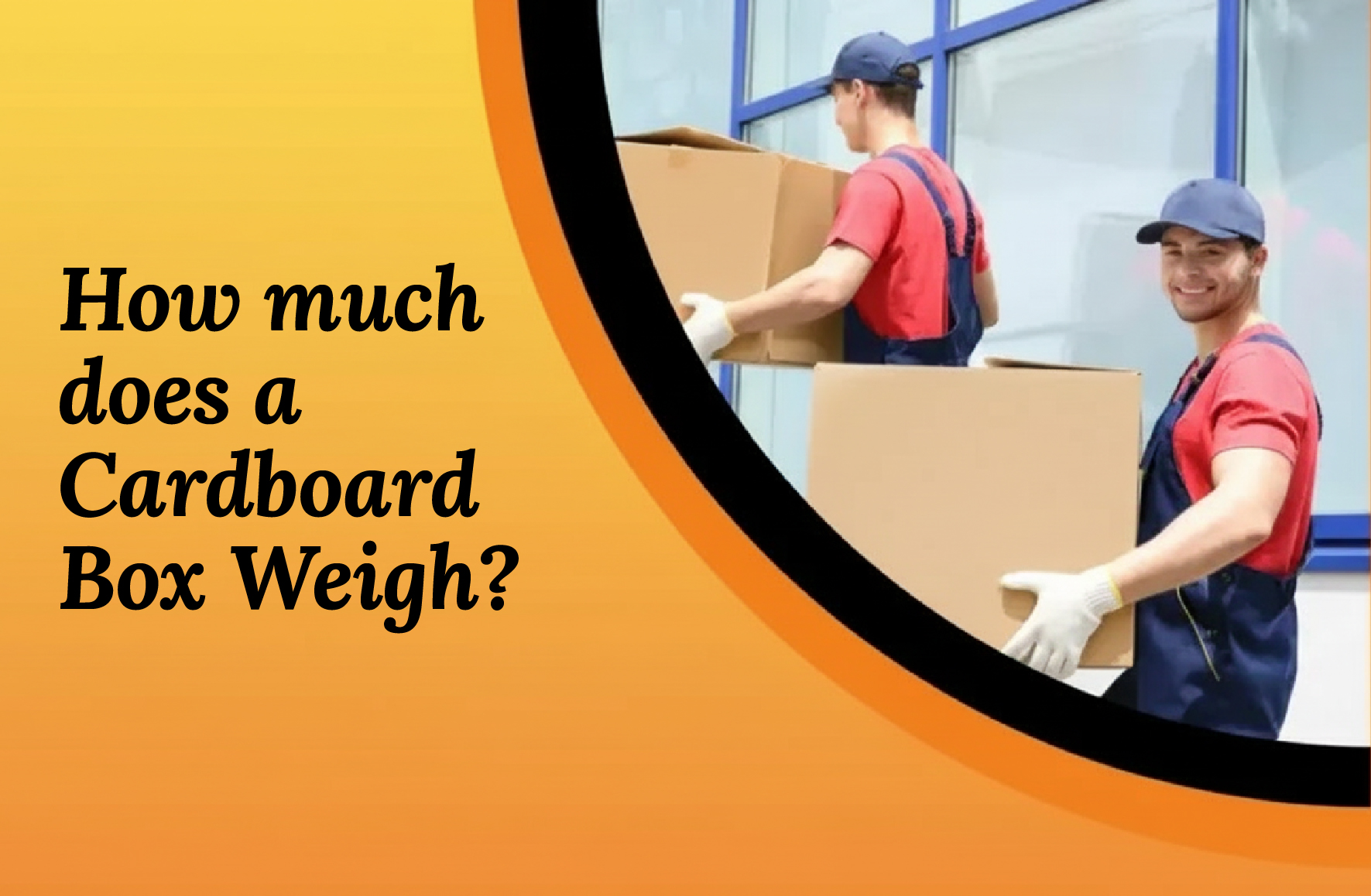 How Much Does a Cardboard Box Weigh?