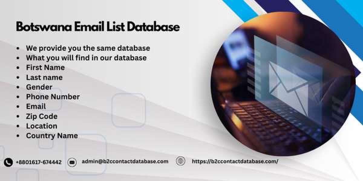 Benefits of using Botswana Email List Database