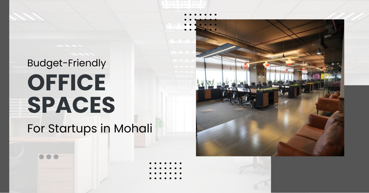 Office Space for Startups in Mohali | Worldtech