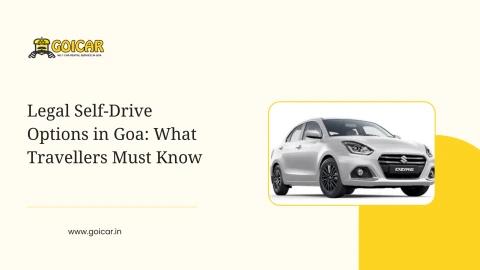 Legal Self-Drive Options in Goa What Travellers Must Know