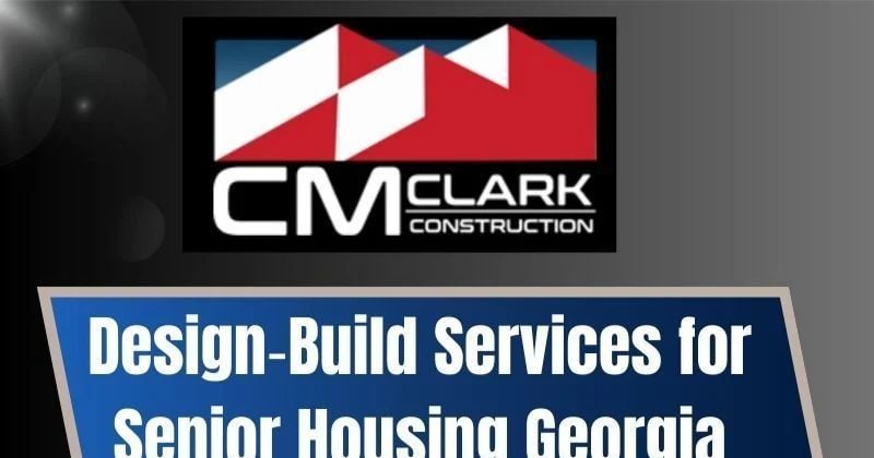 Design‑Build Services for Senior Housing Georgia