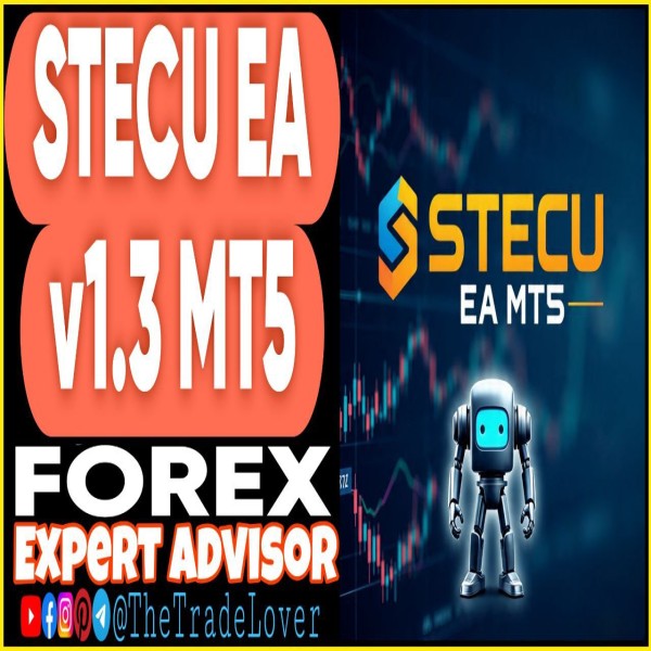 STECU EA v1.3 MT5 (Works on Build 5370+) | Forex Robot | MT5 Expert Advisor - The Trade Lovers