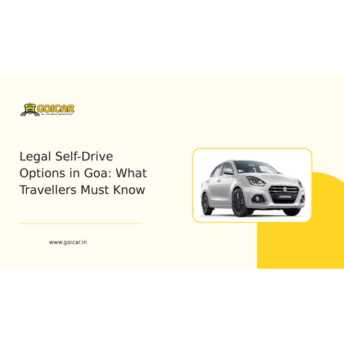 Legal Self-Drive Options in Goa What Travellers Must Know
