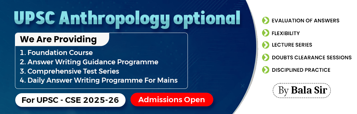 UPSC Anthropology Optional | L2A