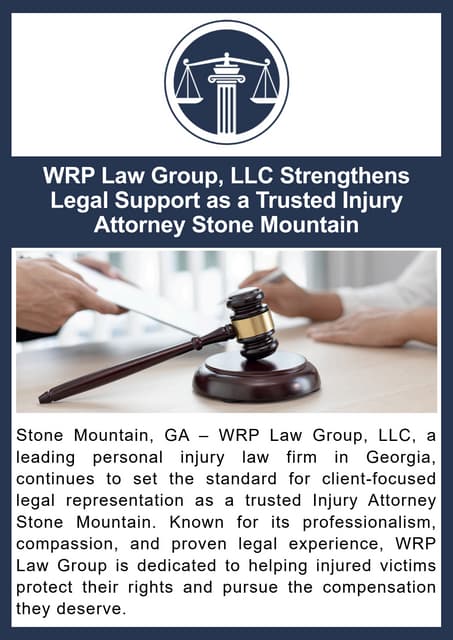 WRP Law Group, LLC Strengthens Legal Support as a Trusted Injury Attorney Stone Mountain.pdf