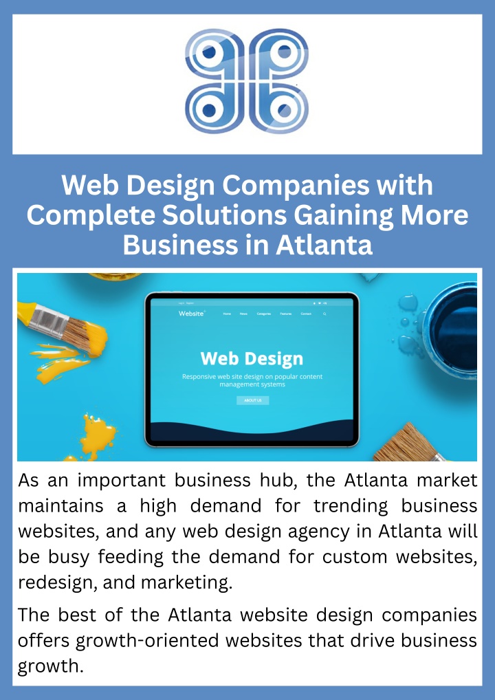 PPT - Web Design Companies with Complete Solutions Gaining More Business in Atlanta PowerPoint Presentation - ID:14688927