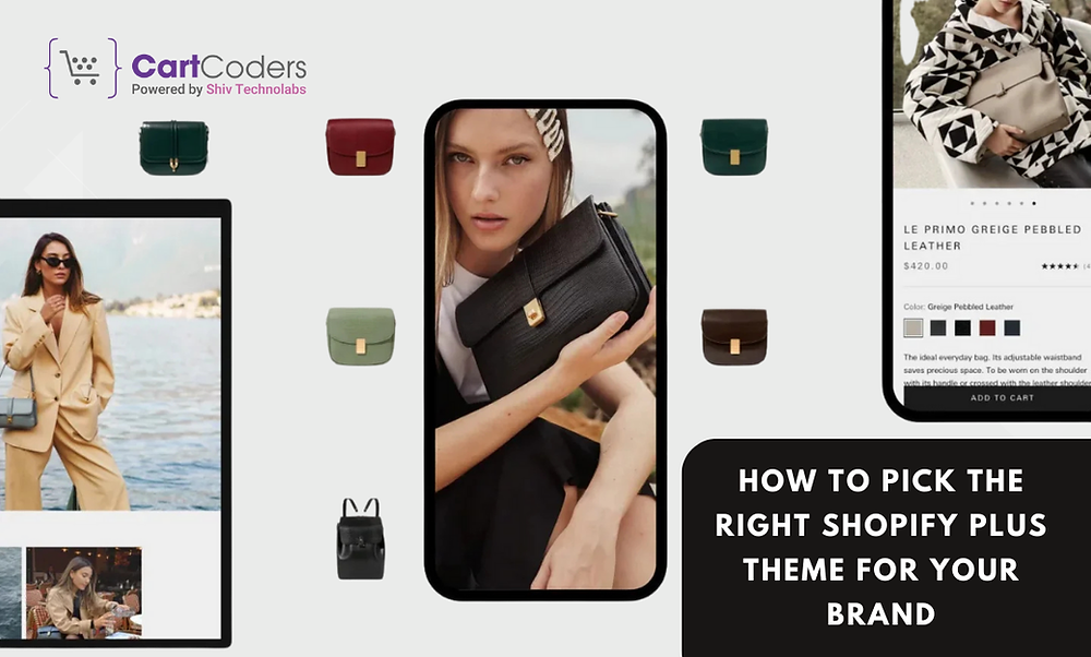 How to Pick the Right Shopify Plus Theme for Your Brand