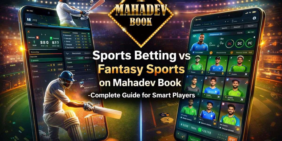 Sports Betting vs Fantasy Sports on Mahadev Book – Complete Guide for Smart Players