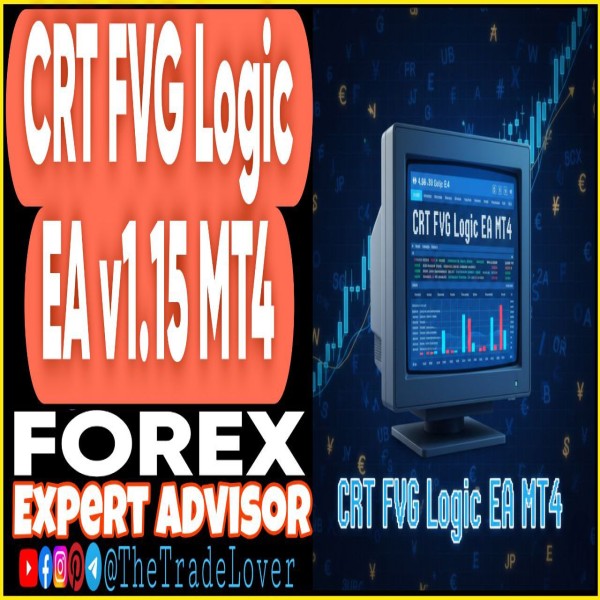 CRT FVG Logic EA v1.15 MT4 (Works on Build 1443+) | Forex Robot | MT4 Expert Advisor - The Trade Lovers