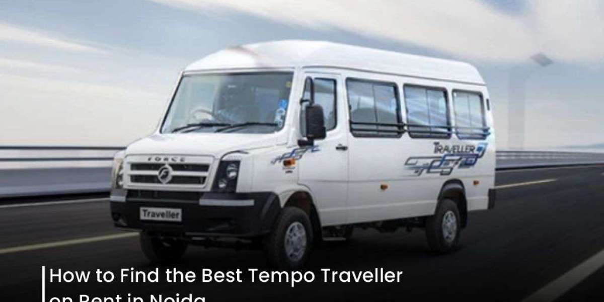 How to Find the Best Tempo Traveller on Rent in Noida