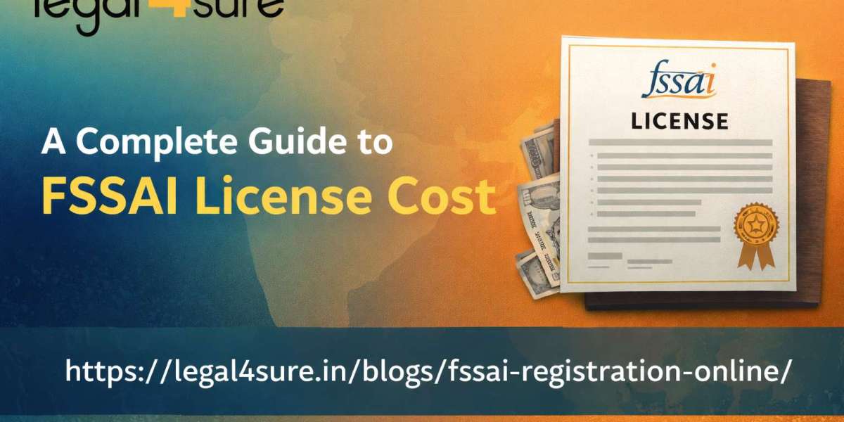 FSSAI License Cost in India: Complete Guide for Food Businesses