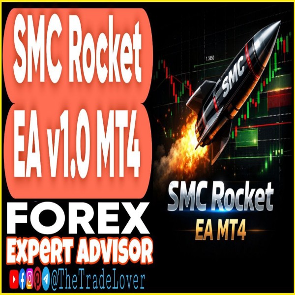 SMC Rocket EA v1.0 MT4 (Works on Build 1455+) | Forex Robot | MT4 Expert Advisor - The Trade Lovers