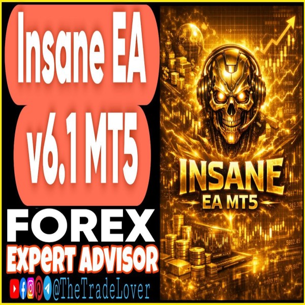 INSANE EA v6.1 MT5 + Presets (Works on Build 5640+) | Forex Robot | MT5 Expert Advisor - The Trade Lovers