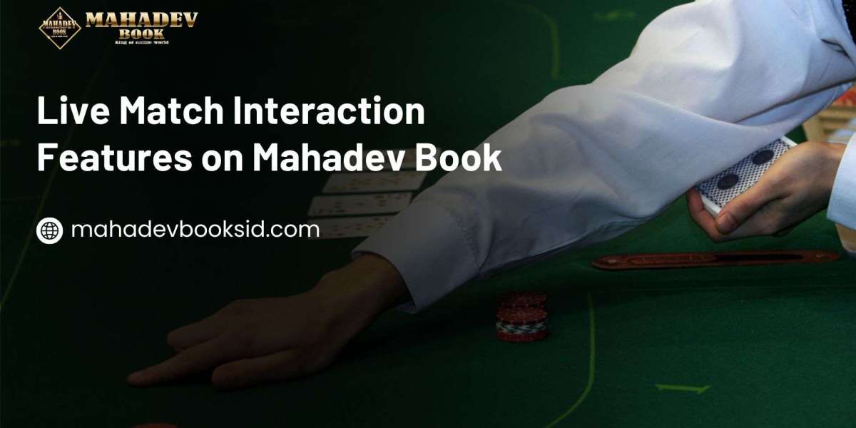 Live Match Interaction Features on Mahadev Book