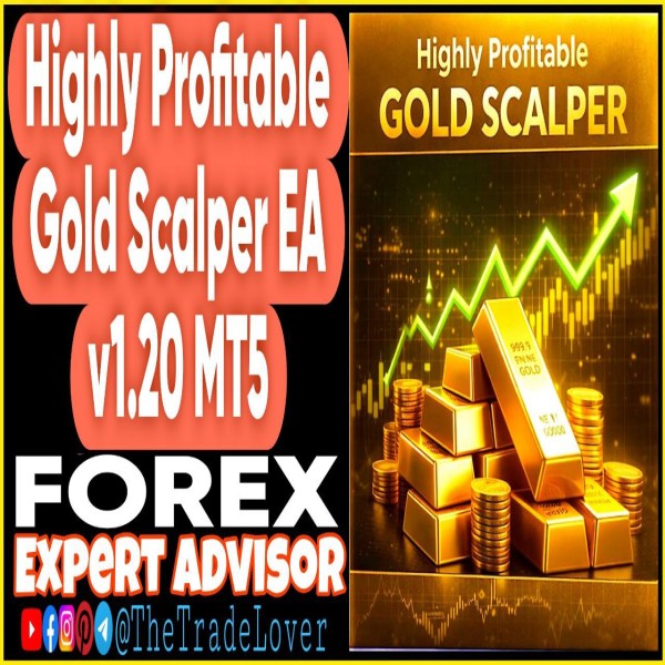 Highly Profitable Gold Scalper EA v1.20 MT5 (Works on Build 5572+) | Forex Robot | MT5 Expert Advisor - The Trade Lovers