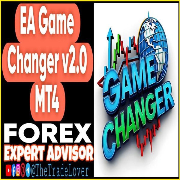 EA Game Changer v2.0 MT4 + Presets (Works on Build 1455+) | Forex Robot | MT4 Expert Advisor - The Trade Lovers