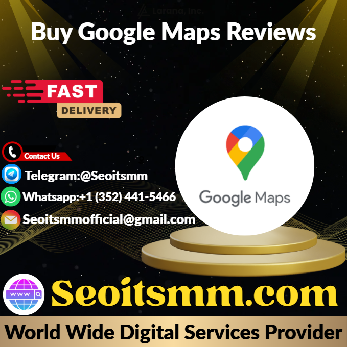 Buy Google Maps Reviews-100% High-quality Reviews