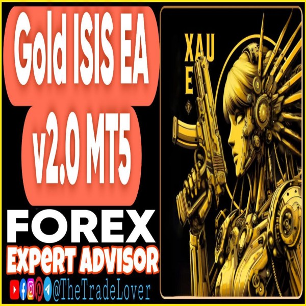 Gold ISIS EA v2.0 MT5 + Presets (Works on Build 5660+) | Forex Robot | MT5 Expert Advisor - The Trade Lovers