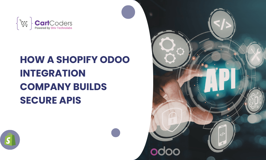 How a Shopify Odoo Integration Company Builds Secure APIs | TechPlanet