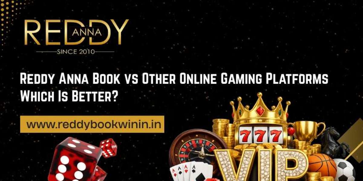 Reddy Anna Book vs Other Online Gaming Platforms: Which One Truly Stands Out?