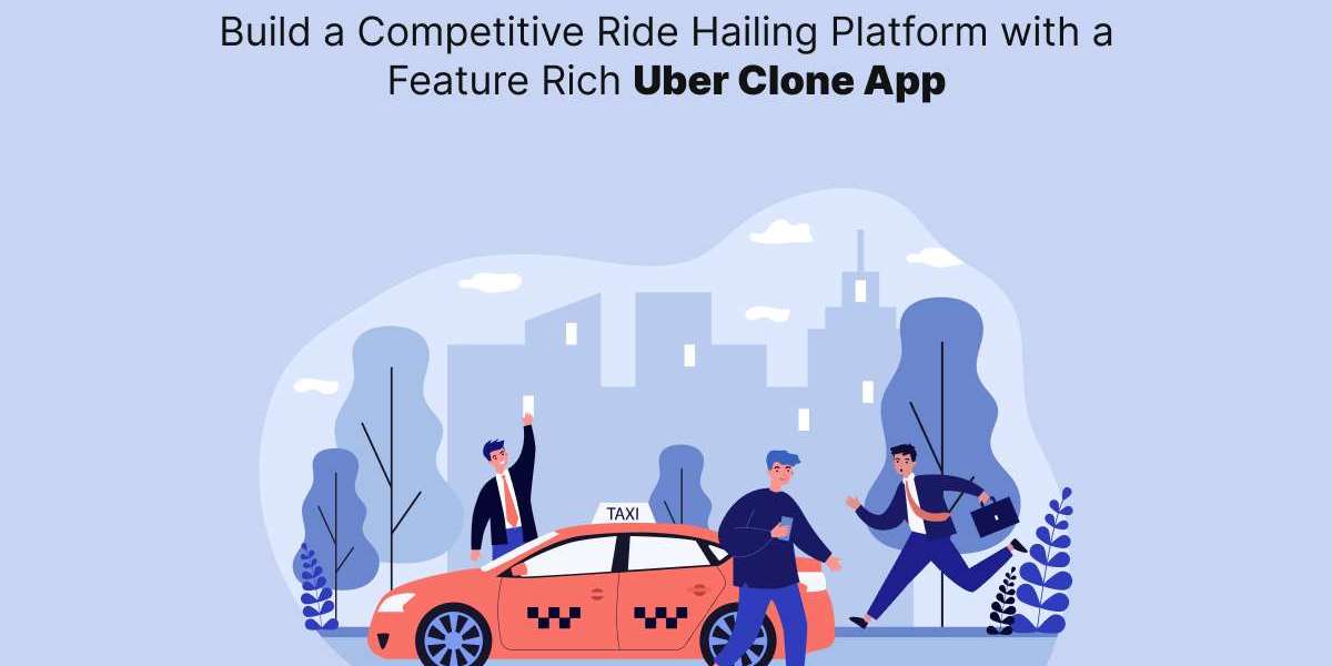 Build a Competitive Ride Hailing Platform with a Feature Rich Uber Clone App