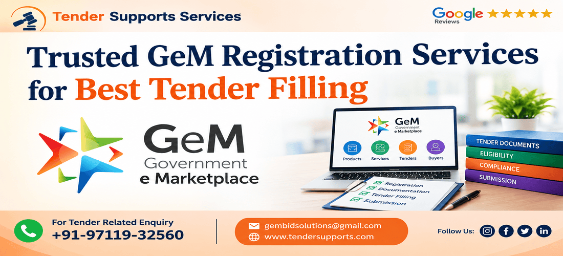 Trusted GeM Registration Services for Best Tender Filling – tendersupports